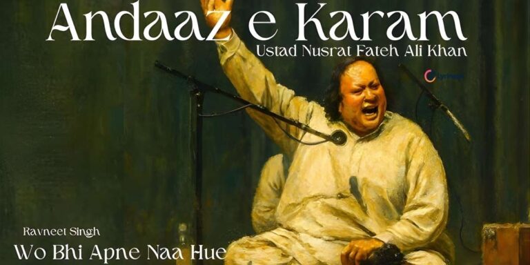 wo-bhi-apne-na-hue-lyrics-ustad-nusrat-fateh-ali-khan-lyrinexa