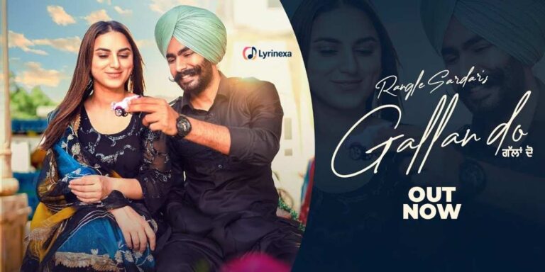 gallan-do-lyrics-rangle-sardar-and-hargun-kaur-lyrinexa