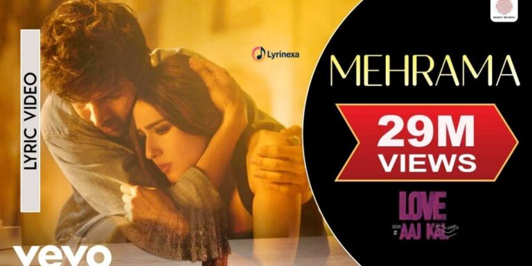 mehrama-lyrics-love-aaj-kal-darshan-raval-lyrinexa