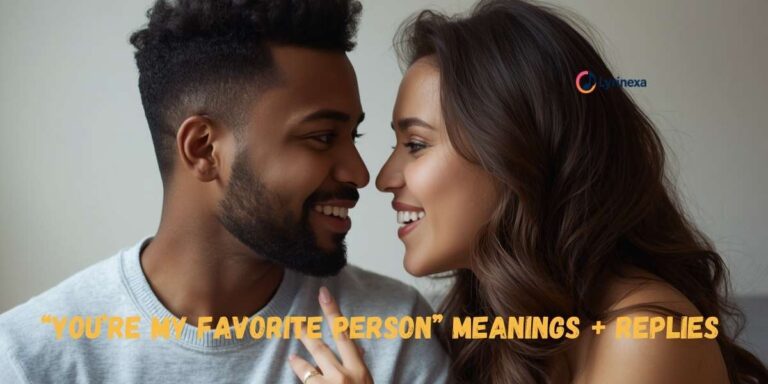 100-youre-my-favorite-person-meanings-replies