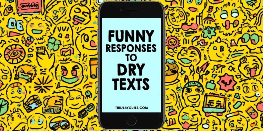 funny-responses-to-dry-texts