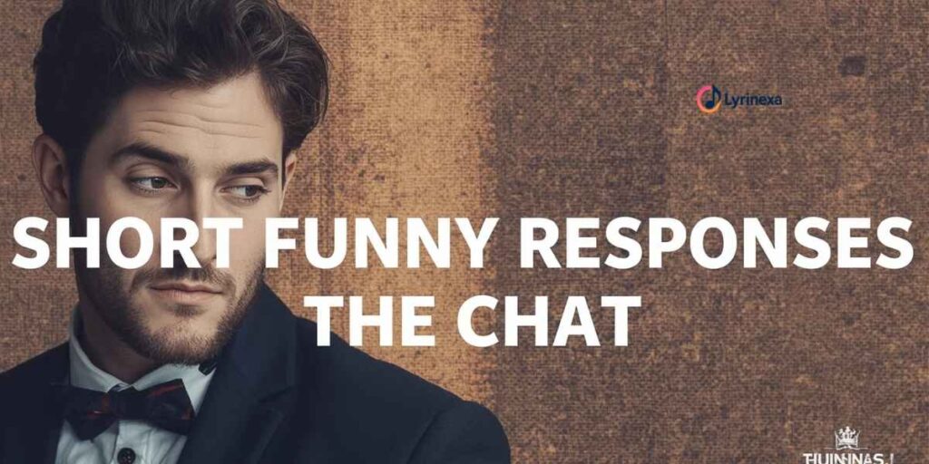 short-funny-responses-that-revive-the-chat
